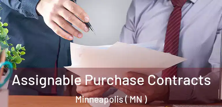  Assignable Purchase Contracts Minneapolis ( MN )