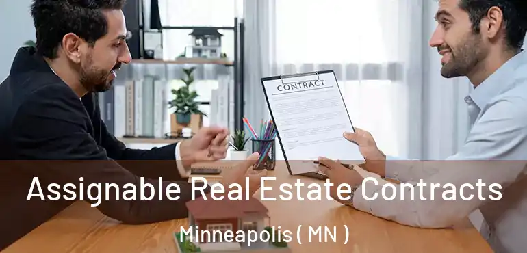  Assignable Real Estate Contracts Minneapolis ( MN )