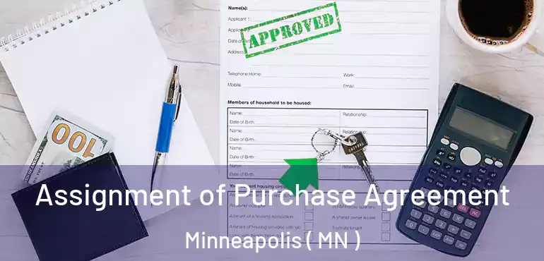  Assignment of Purchase Agreement Minneapolis ( MN )
