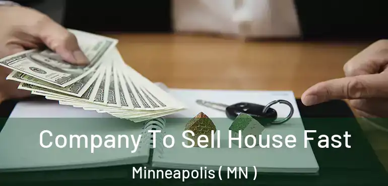  Company To Sell House Fast Minneapolis ( MN )