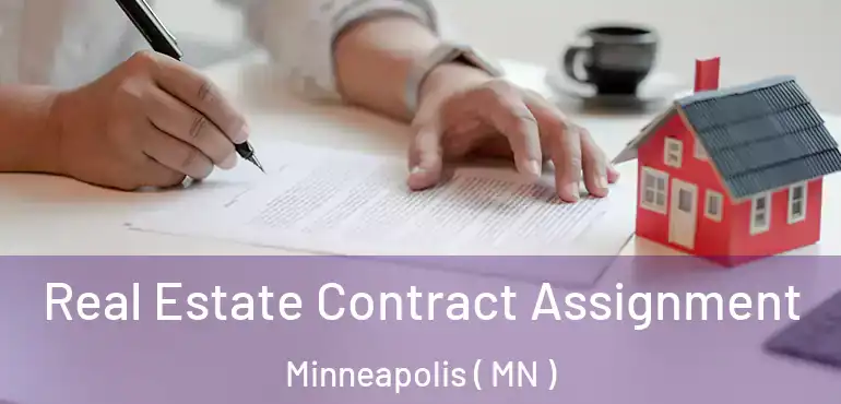  Real Estate Contract Assignment Minneapolis ( MN )