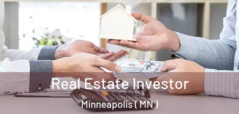  Real Estate Investor Minneapolis ( MN )