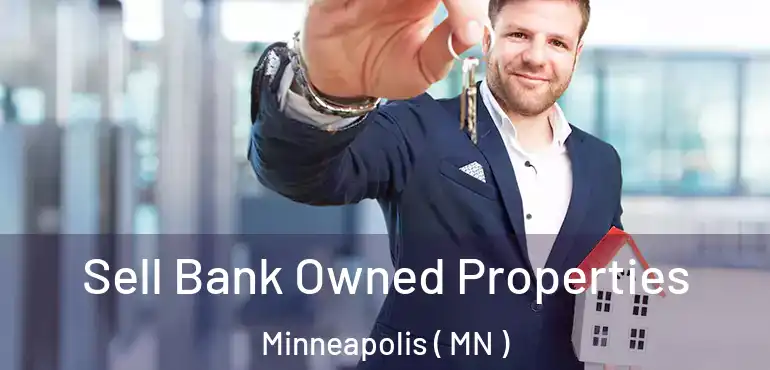  Sell Bank Owned Properties Minneapolis ( MN )