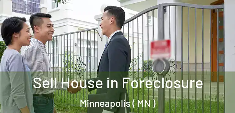  Sell House in Foreclosure Minneapolis ( MN )