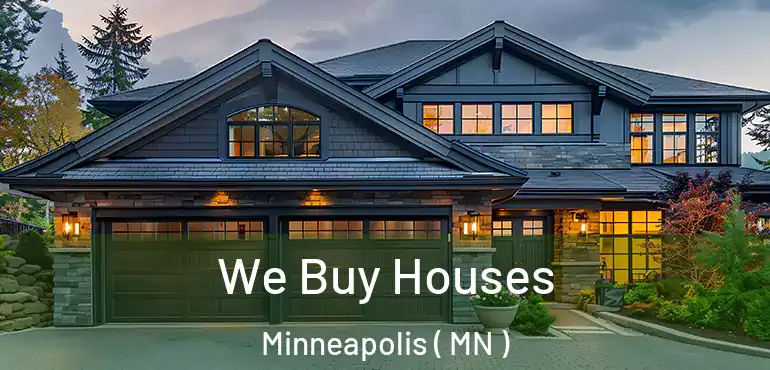  We Buy Houses Minneapolis ( MN )